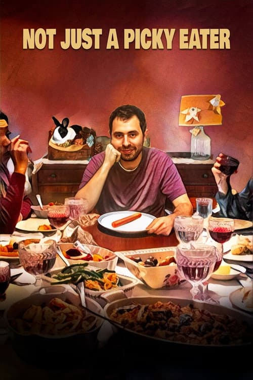 Not Just a Picky Eater (2024) poster