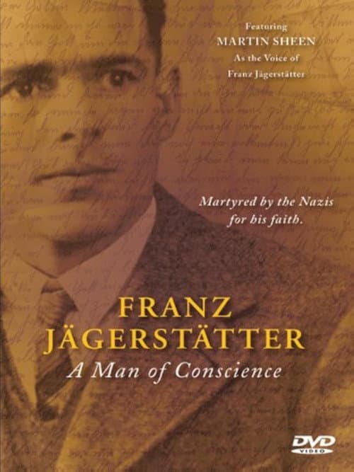 Franz Jagerstätter: A Man of Conscience (2009) poster