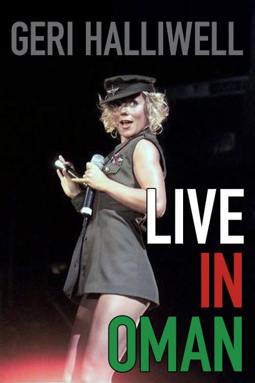 Geri Halliwell: Live in Oman (2001) poster