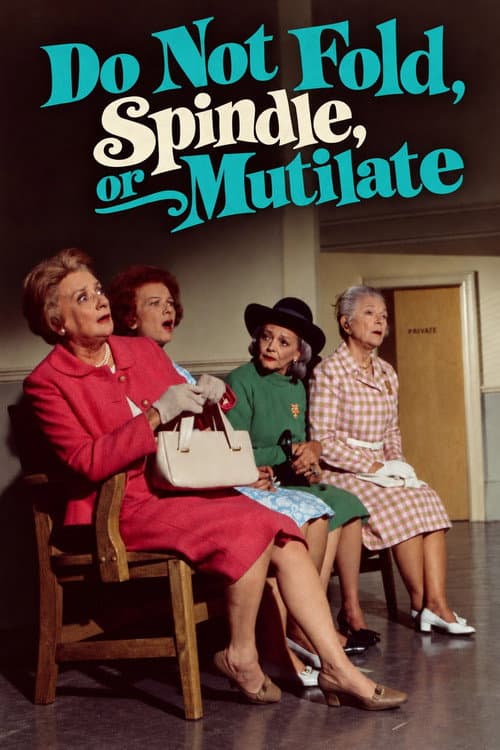 Do Not Fold, Spindle, or Mutilate (1971) poster