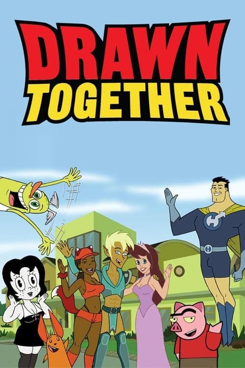 Drawn Together (2004) poster
