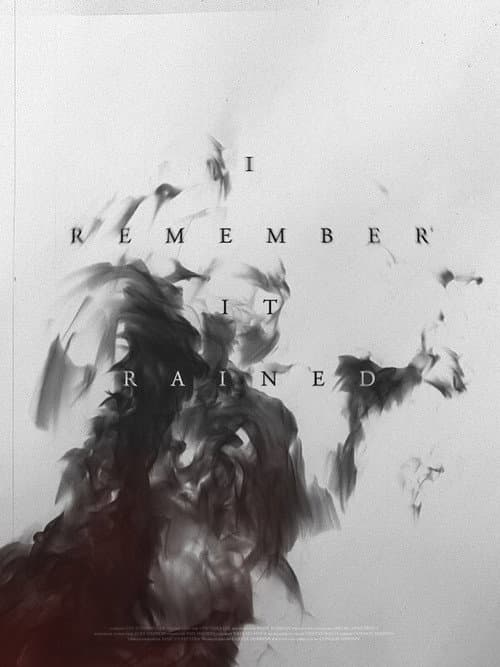 I Remember It Rained (2021) poster