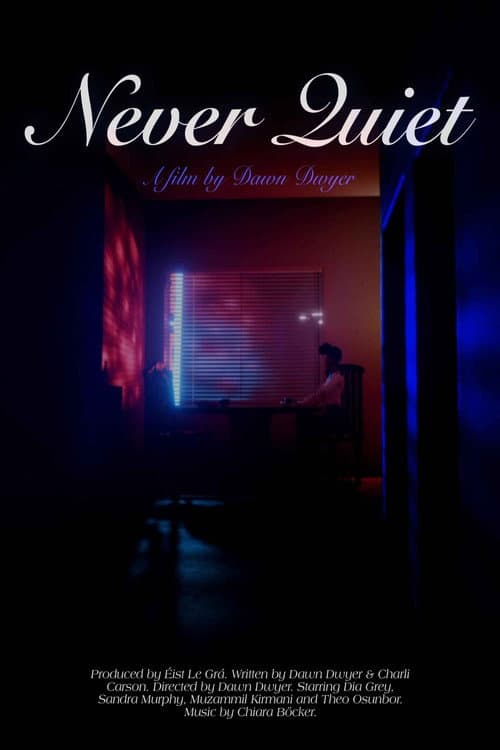 Never Quiet (2026) poster