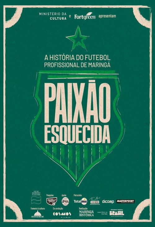 Paixão Esquecida: a história do futebol profissional de Maringá (2023) poster