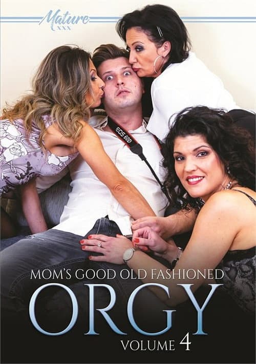 Mom's Good Old Fashioned Orgy 4 (2022) poster