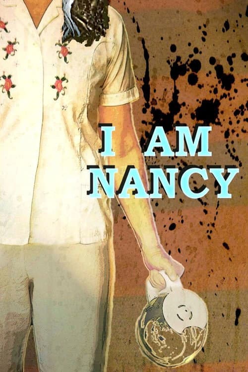 I Am Nancy (2011) poster
