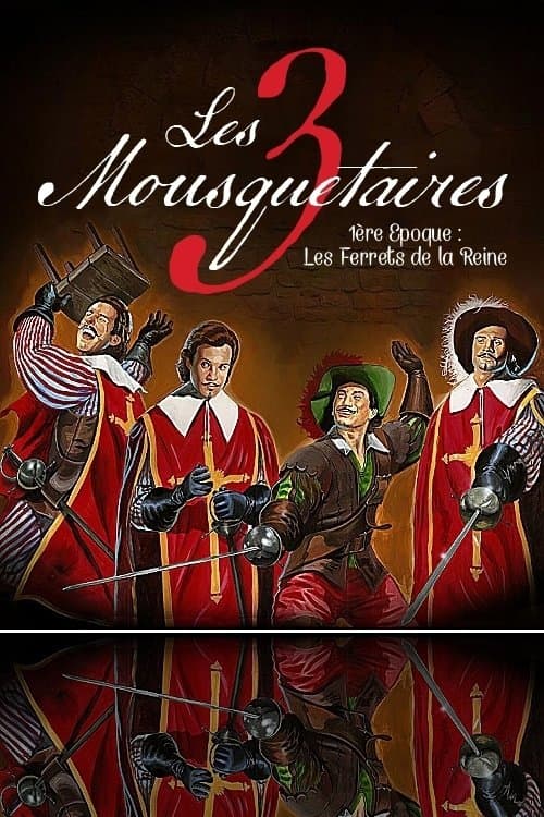 Les Trois Mousquetaires: Première Epoque - Les Ferrets de la Reine (1961) poster