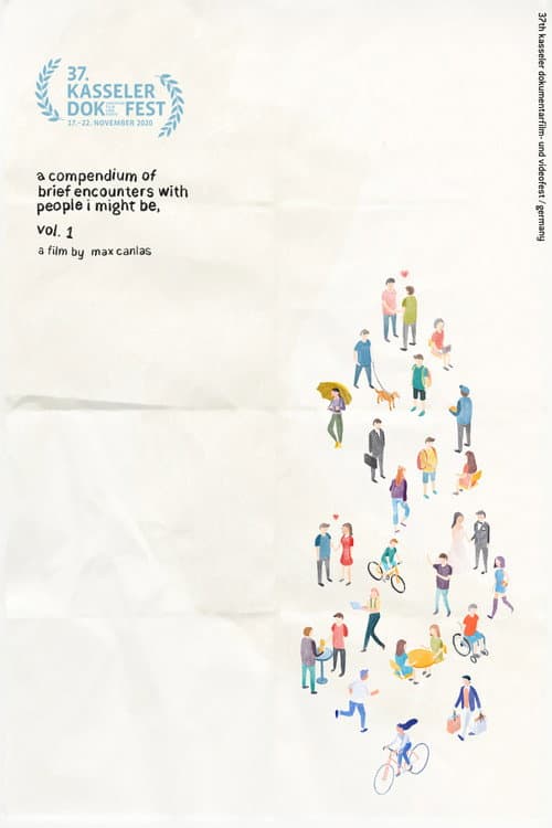 A Compendium of Brief Encounters with People I Might Be, Vol. 1 (2020) poster