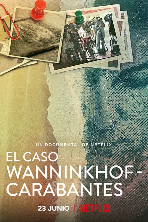 El caso Wanninkhof - Carabantes (2021) poster