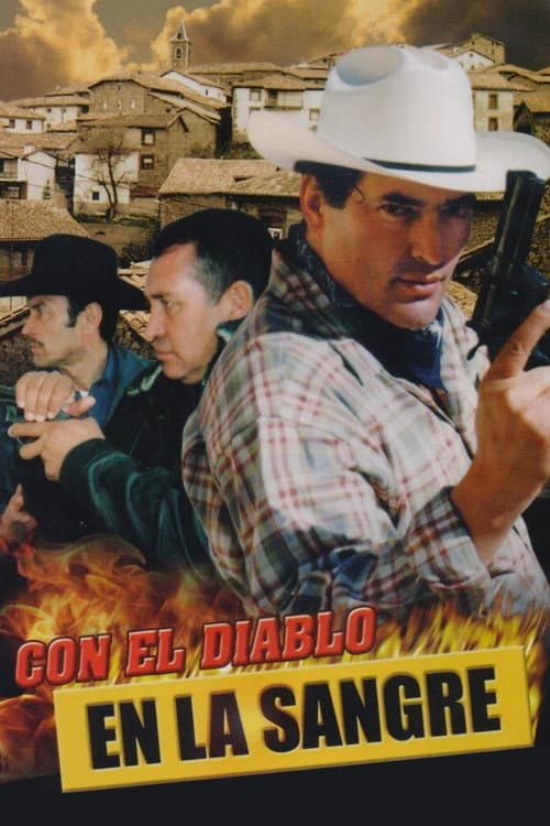 Con el Diablo en la Sangre (2000) poster