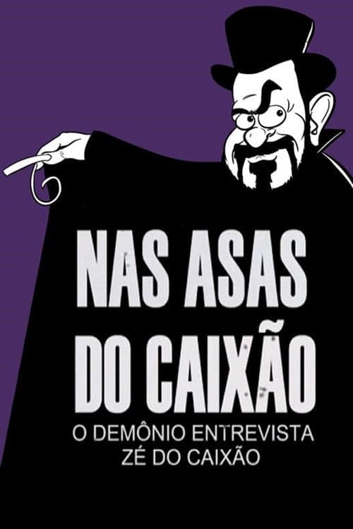 Nas Asas do Caixão (2012) poster