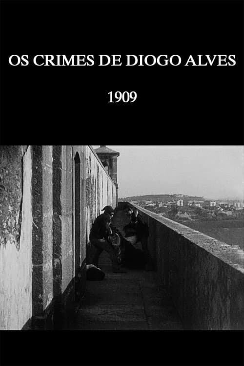 Os Crimes de Diogo Alves (1909) poster