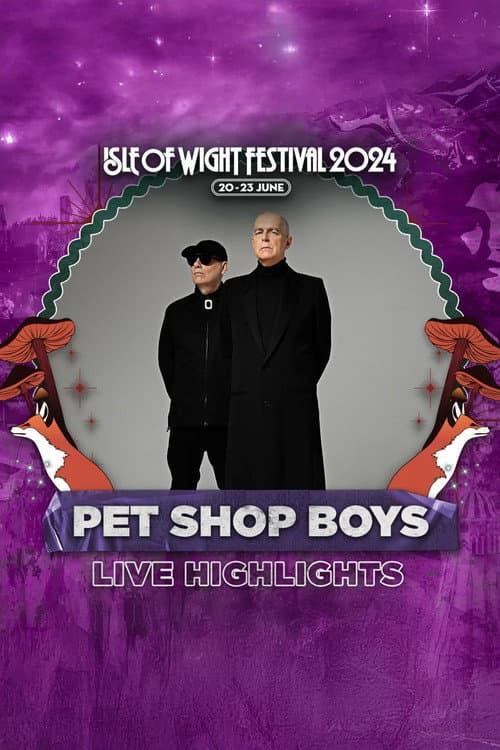 Pet Shop Boys - Live Isle Of Wight 2024 (2024) poster