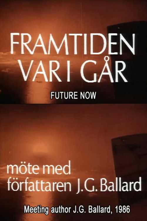 J.G. Ballard: The Future Is Now (1998) poster