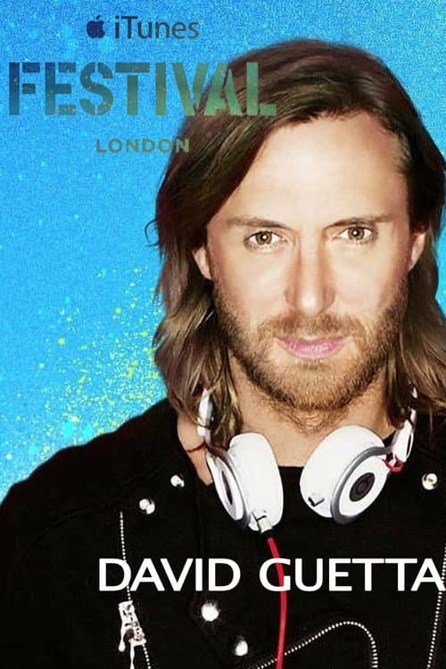 David Guetta - Live at iTunes Festival 2014 (2014) poster