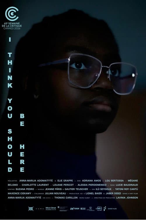 I Think you Should be Here (2026) poster