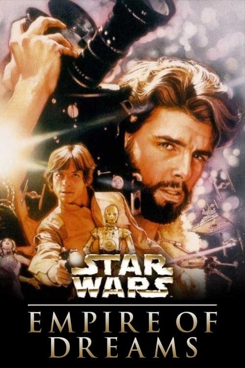 Empire of Dreams: The Story of the Star Wars Trilogy (2004) poster