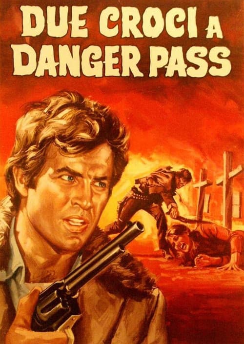 Due croci a Danger Pass (1967) poster