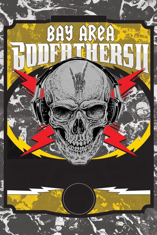 Bay Area Godfathers II (2021) poster