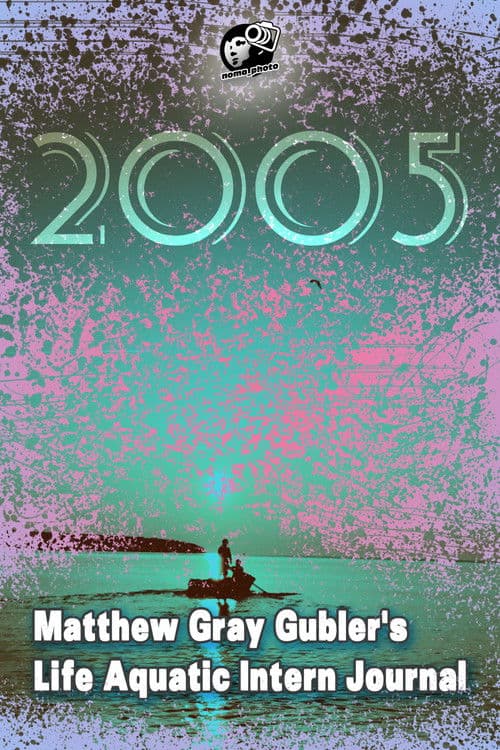 Matthew Gray Gubler's Life Aquatic Intern Journal (2005) poster