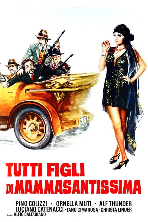 Tutti figli di Mammasantissima (1973) poster