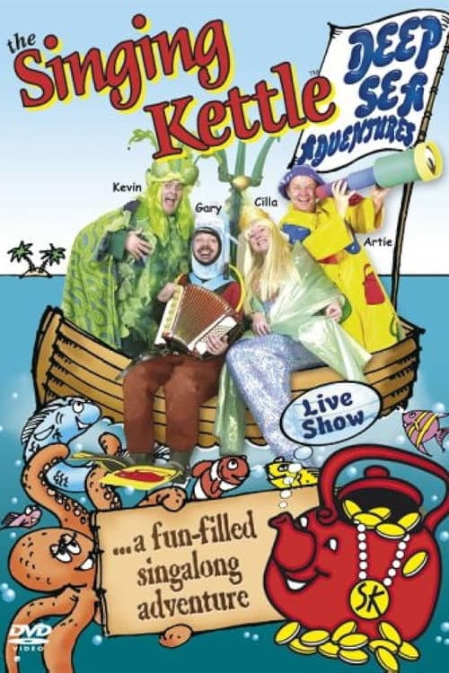 The Singing Kettle: Deep Sea Adventures (2007) poster