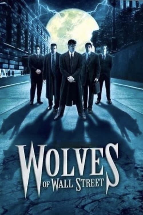 Wolves of Wall Street (2002) poster
