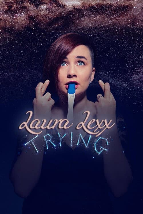 Laura Lexx: Trying (2019) poster