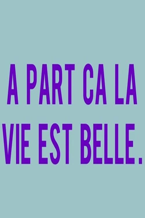 À part ça la vie est belle (2014) poster
