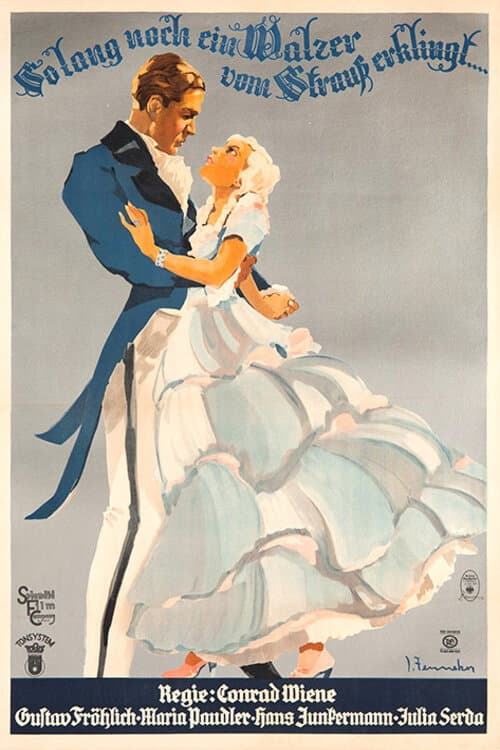 Solang' noch ein Walzer von Strauss erklingt (1931) poster