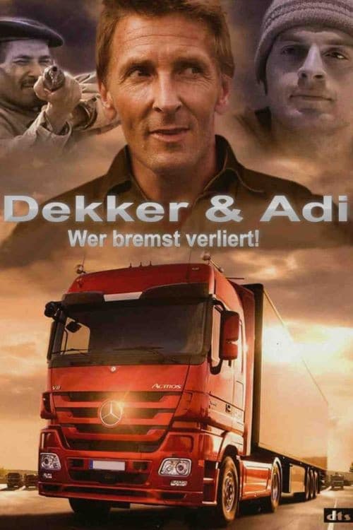 Dekker & Adi - Wer bremst verliert! (2008) poster
