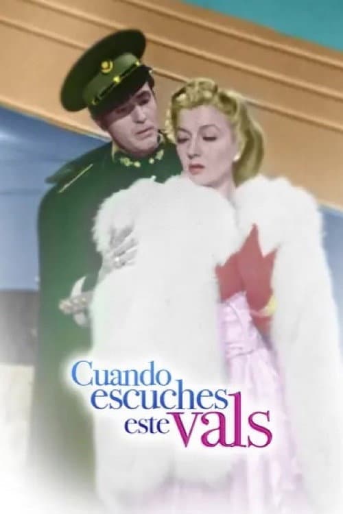 Cuando escuches este vals (1944) poster