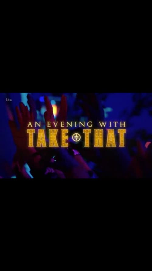 An Evening with Take That (2017) poster