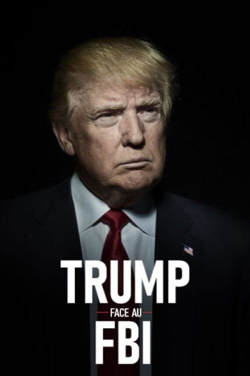 Trump face au FBI (2020) poster