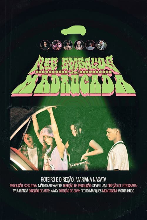 Nos Embalos da Madrugada (2025) poster