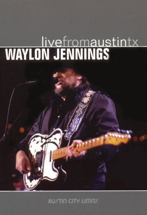 Waylon Jennings - Live from Austin, TX (1990) poster