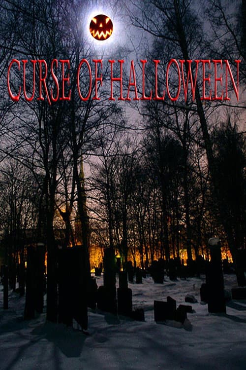 Curse of Halloween (2006) poster