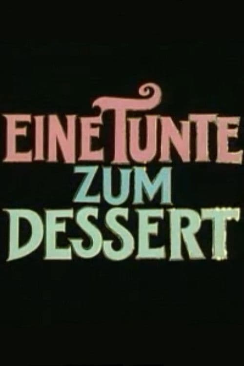 Eine Tunte zum Dessert (1992) poster