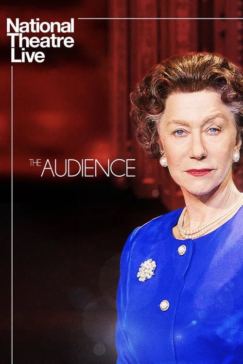 National Theatre Live: The Audience (2013) poster