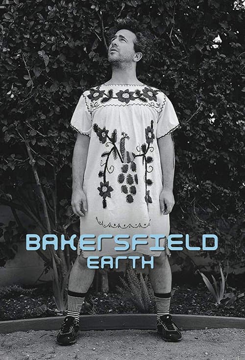 Bakersfield, Earth (2013) poster