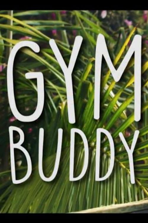 Gym Buddy (2017) poster