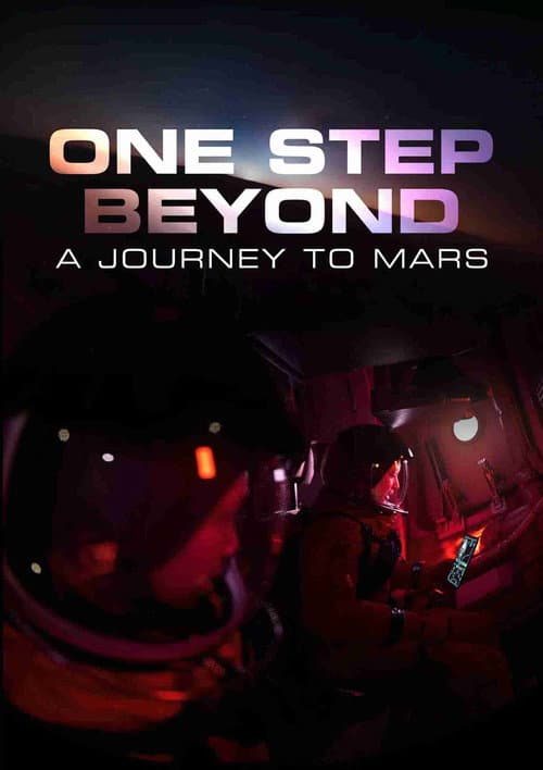 One Step Beyond: A Journey to Mars (2025) poster