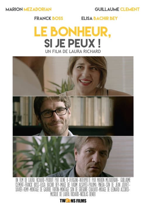 Le bonheur si je peux (2016) poster