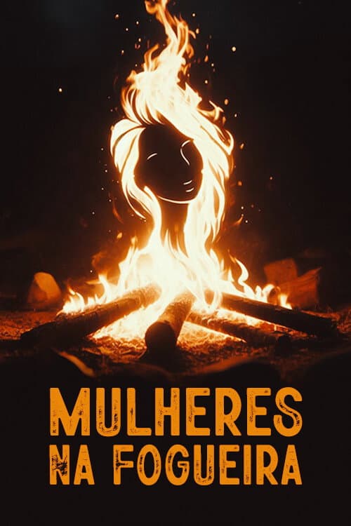 Mulheres na fogueira (2023) poster