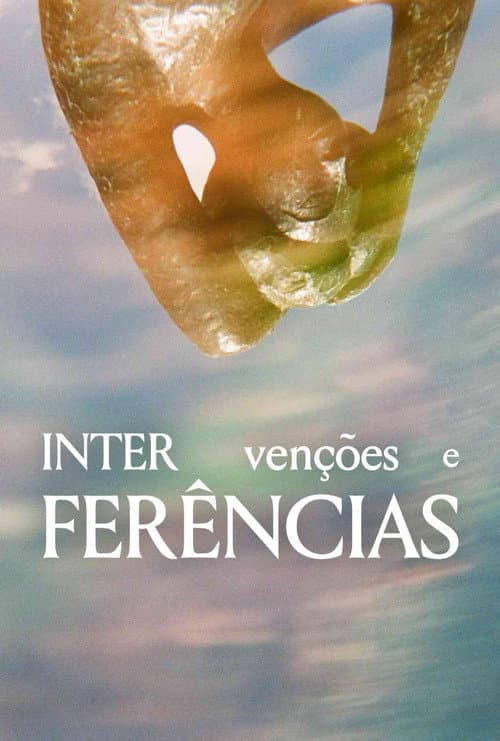 INTERVENÇÕES E INTERFERÊNCIAS (2023) poster