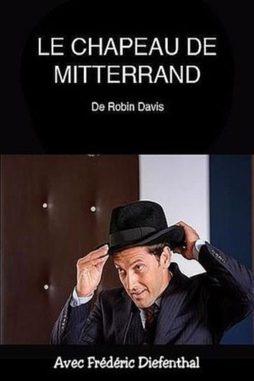 Le Chapeau de Mitterrand (2016) poster