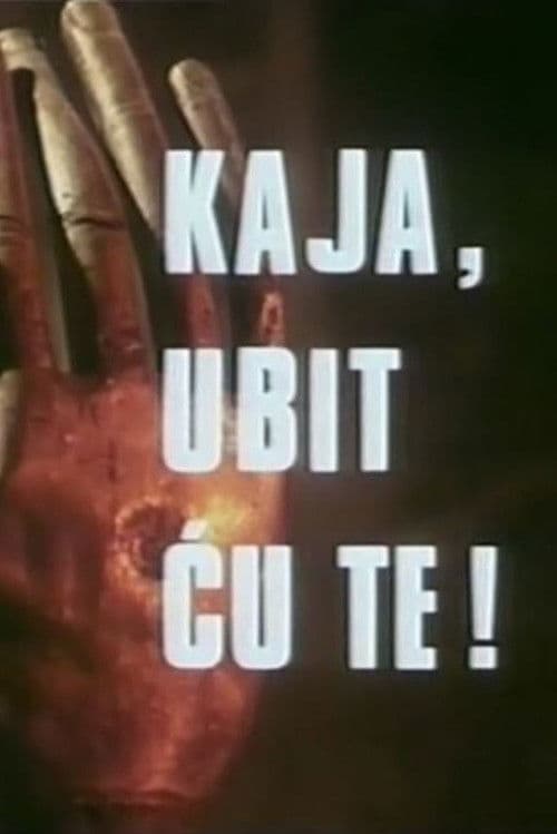 Kaja, ubit ću te! (1967) poster