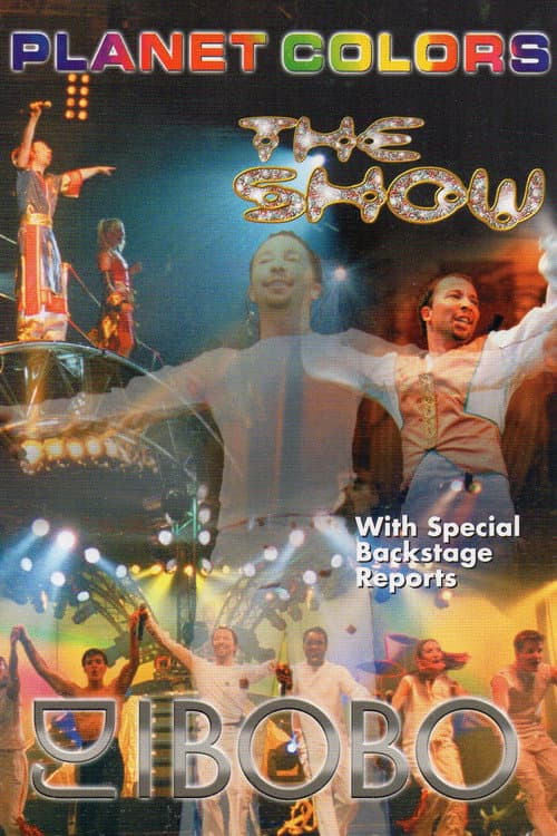 DJ Bobo - Planet Colors (The Show) (2001) poster