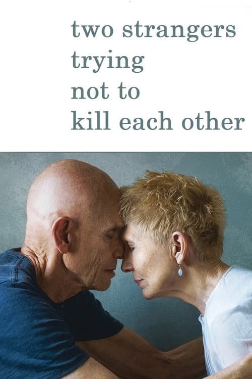 Two Strangers Trying Not to Kill Each Other (2025) poster
