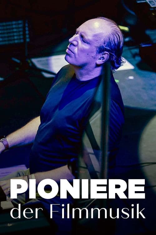 Pioniere der Filmmusik - Europas Sound für Hollywood (2024) poster